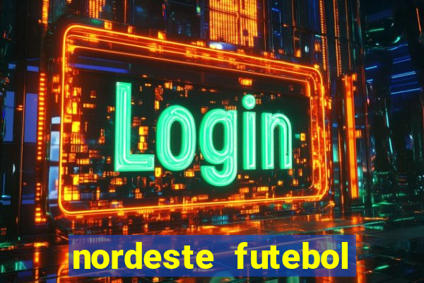 nordeste futebol net vip